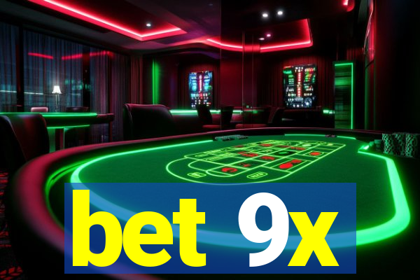 bet 9x